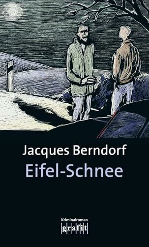 Eifel-Schnee: Kriminalroman (Eifel-Krimi)