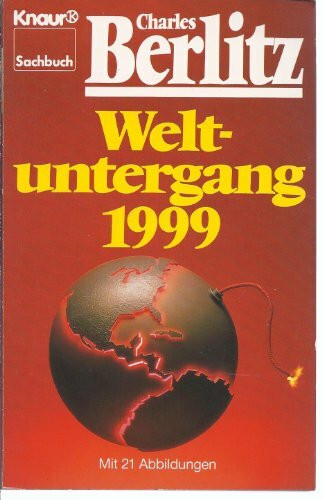 Weltuntergang 1999 (Knaur Taschenbücher. Sachbücher)