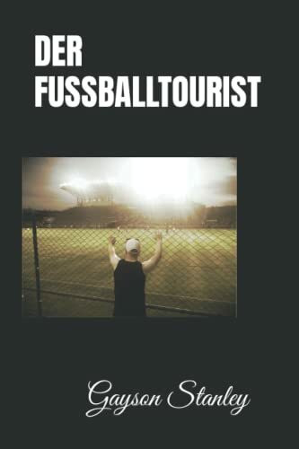 Independently published Der Fussballtourist
