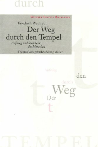 Der Weg durch den Tempel: Aufstieg und Rückkehr des Menschen