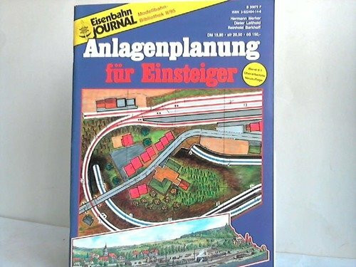 Anlagenplanung: Für HO,TT,N,Z (Modellbahn Bibliothek. Anlagenplanung / Blaue Reihe)