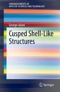 Cusped Shell-Like Structures