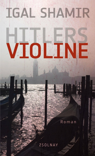 Hitlers Violine: Roman
