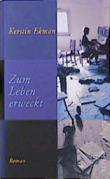 Zum Leben erweckt: Roman