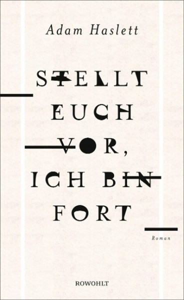 Stellt euch vor, ich bin fort