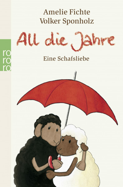 All die Jahre: Eine Schafsliebe