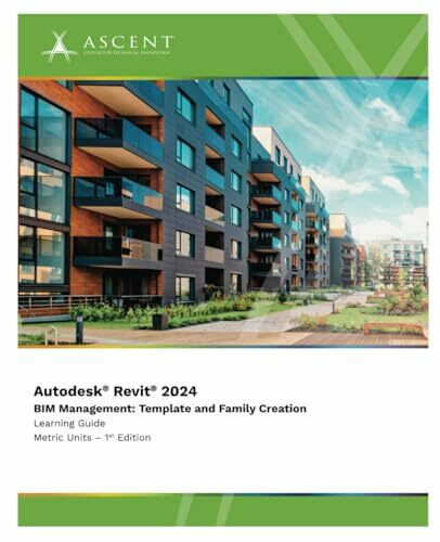 Autodesk Revit 2024 BIM Management: Template and Family Creation (Metric Units)