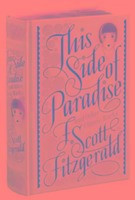 This Side of Paradise and Other Classic Works (Barnes & Noble Single Volume Leatherbound Classics)