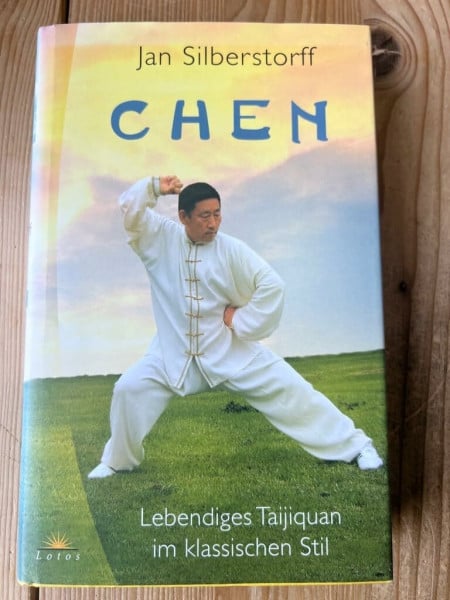 Chen: Lebendiges Taijiquan im klassischen Stil