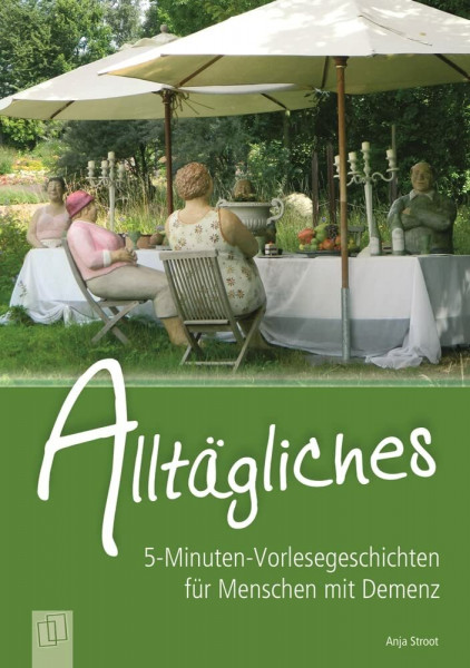 Alltägliches (5-Minuten-Vorlesegeschichten für Menschen mit Demenz)