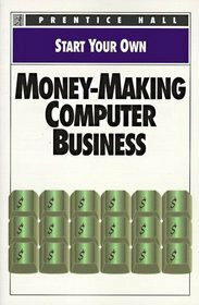 Start Your Own Money Making Co