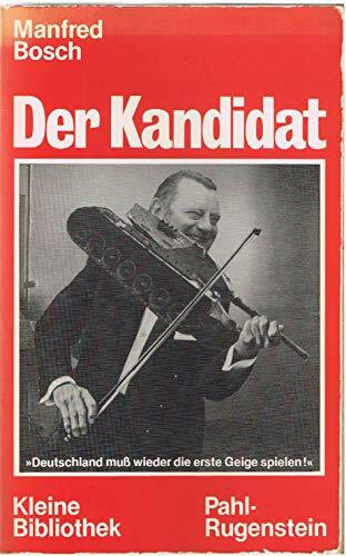 Der Kandidat F. J. Strauß