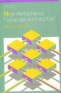 High Performance Computer Architecture (Addison-Wesley Series in Electrical and Computer Engineering)