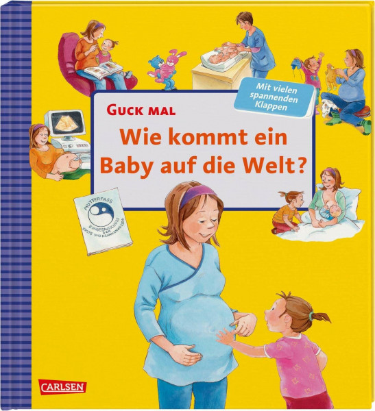 Guck mal: Wie kommt ein Baby auf die Welt?: Aufklappbuch