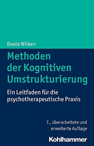 Methoden der Kognitiven Umstrukturierung: Ein Leitfaden für die psychotherapeutische Praxis