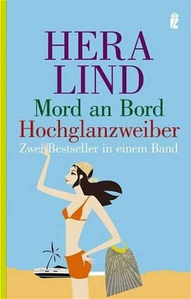 Mord an Bord /Hochglanzweiber: Zwei Bestseller in einem Band