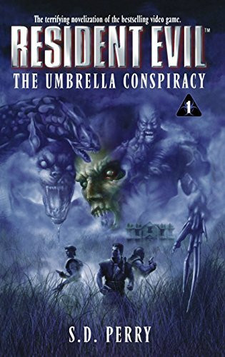 The Umbrella Conspiracy (Resident Evil/S.D. Perry, Band 1)