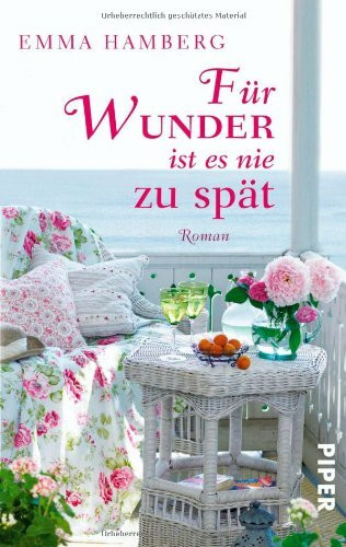 Für Wunder ist es nie zu spät: Roman (Piper Taschenbuch, Band 27266)