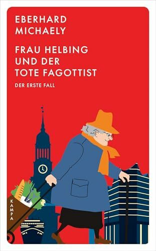 Frau Helbing und der tote Fagottist: Der erste Fall
