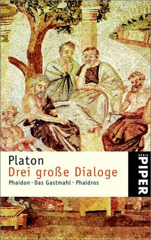 Drei große Dialoge: Phaidon · Das Gastmahl · Phaidros