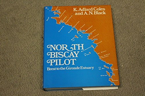 North Biscay Pilot: Brest to Gironde Estuary