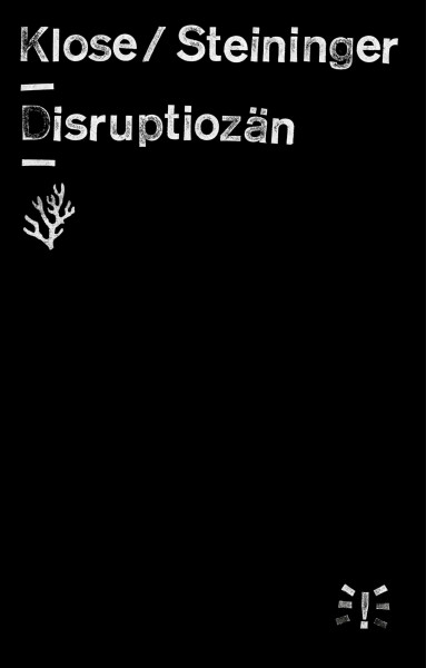 Disruptiozän (Naturkunden)