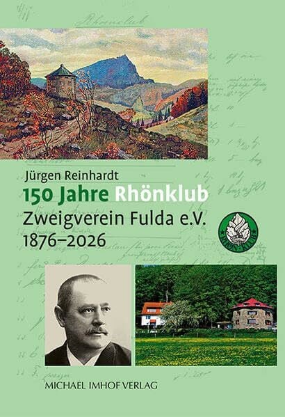 150 Jahre Rhönklub Zweigverein Fulda e.V. 1876–2026