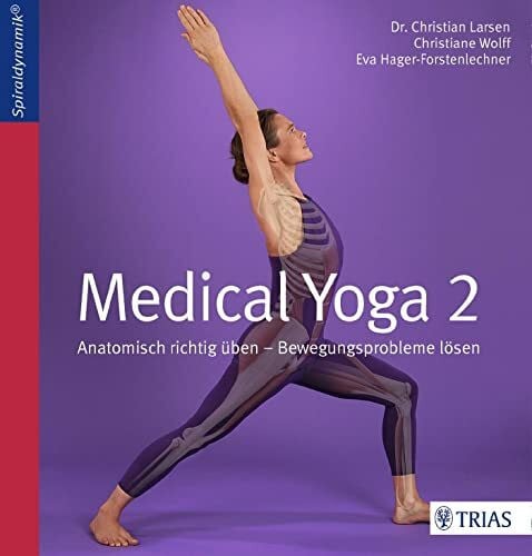 Medical Yoga 2: Anatomisch richtig üben