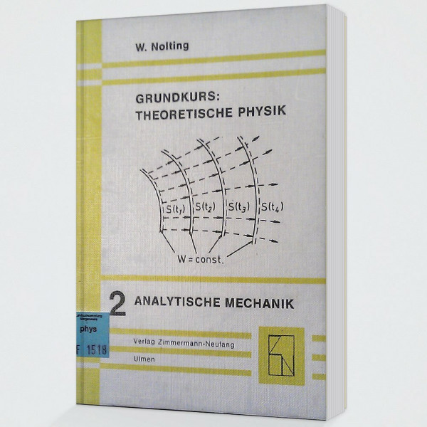 Grundkurs Theoretische Physik: Analytische Mechanik