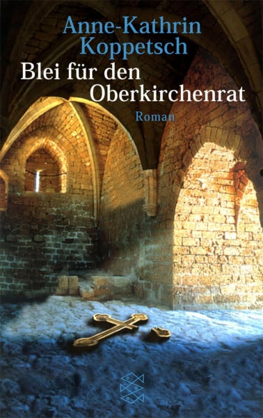 Blei für den Oberkirchenrat: Roman (Die Frau in der Gesellschaft)