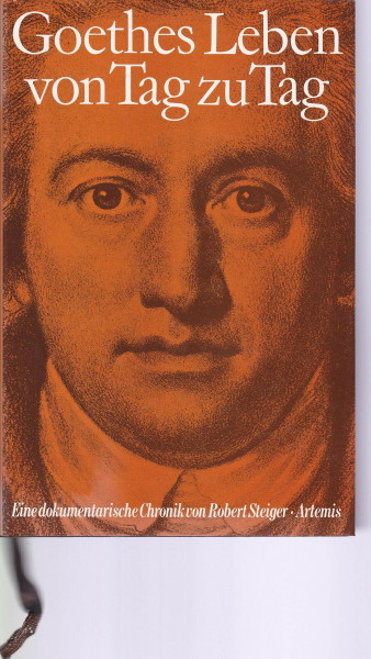 Goethes Leben von Tag zu Tag. Eine dokumentarische Chronik: 1749-1775