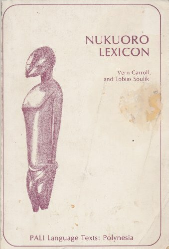 Nukuoro Lexicon (Pali Language Texts : Polynesia)