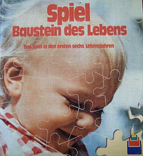 Spiel - Baustein des Lebens