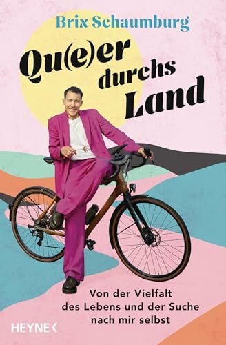 Qu(e)er durchs Land: Von der Vielfalt des Lebens und der Suche nach mir selbst Qu(e)er durchs Land: Von der Vielfalt des Lebens und der Suche nach mir selbst