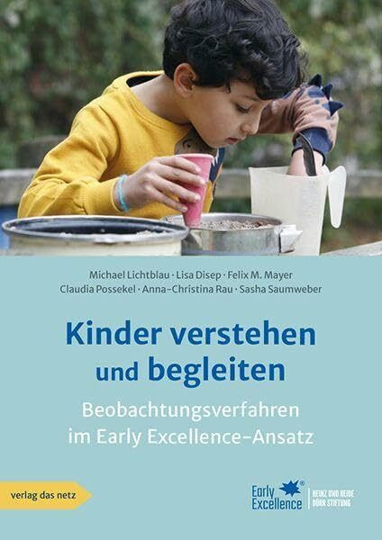 Kinder verstehen und begleiten: Beobachtungsverfahren im Early Excellence-Ansatz