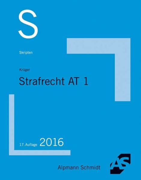 Skript Strafrecht AT 1: 2016