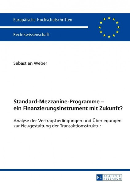 Standard-Mezzanine-Programme - ein Finanzierungsinstrument mit Zukunft?