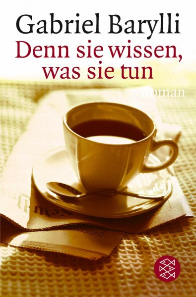 Denn sie wissen, was sie tun: Roman (Fischer Taschenbücher)