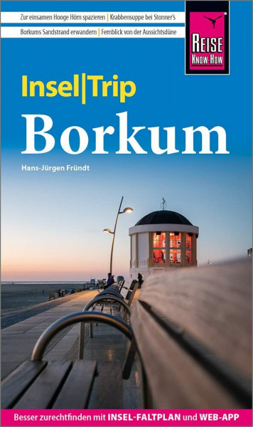 Reise Know-How InselTrip Borkum: Reiseführer mit Insel-Faltplan und kostenloser Web-App