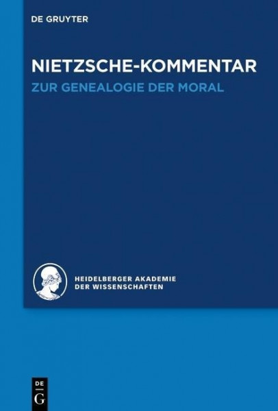 Kommentar zu Nietzsches "Zur Genealogie der Moral"