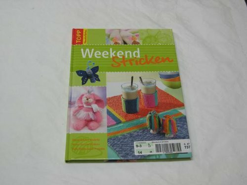 Weekend-Stricken : [die schönsten Modelle, super Geschenkideen, tolle Wochenend-Projekte].