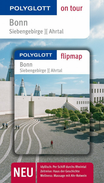 POLYGLOTT on tour Reiseführer Bonn/ Siebengebirge/ Ahrtal: Polyglott on tour mit Flipmap
