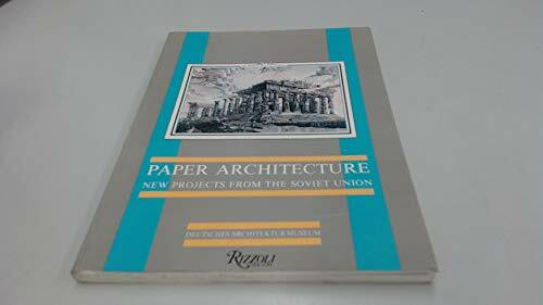 Paper Architecture: New Projects from the Soviet Union