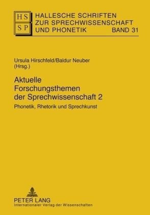 Aktuelle Forschungsthemen der Sprechwissenschaft 2