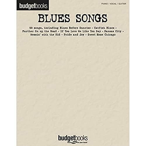 Blues Songs: Piano/ Vocal/ Guitar