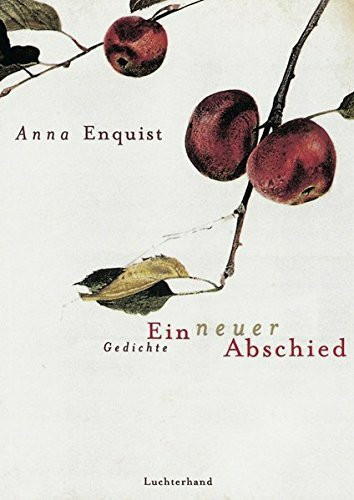 Enquist, A: neuer Abschied