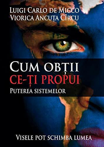 Cum obtii ce ti propui: Puterea sistemelor