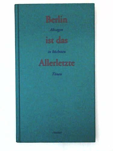 Berlin ist das Allerletzte