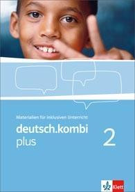 deutsch.kombi plus 2. Lehrermaterialien zur Inklusion 6. Klasse. Allgemeine Ausgabe für differenzierende Schulen
