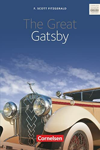 Cornelsen Senior English Library - Literatur - Ab 11. Schuljahr / B2: The Great Gatsby - Textband mit Annotationen